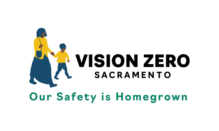 A banner graphic that depicts a mother holding hands with a child and reads "Vision Zero Sacramento: Our Safety is Homegrown"