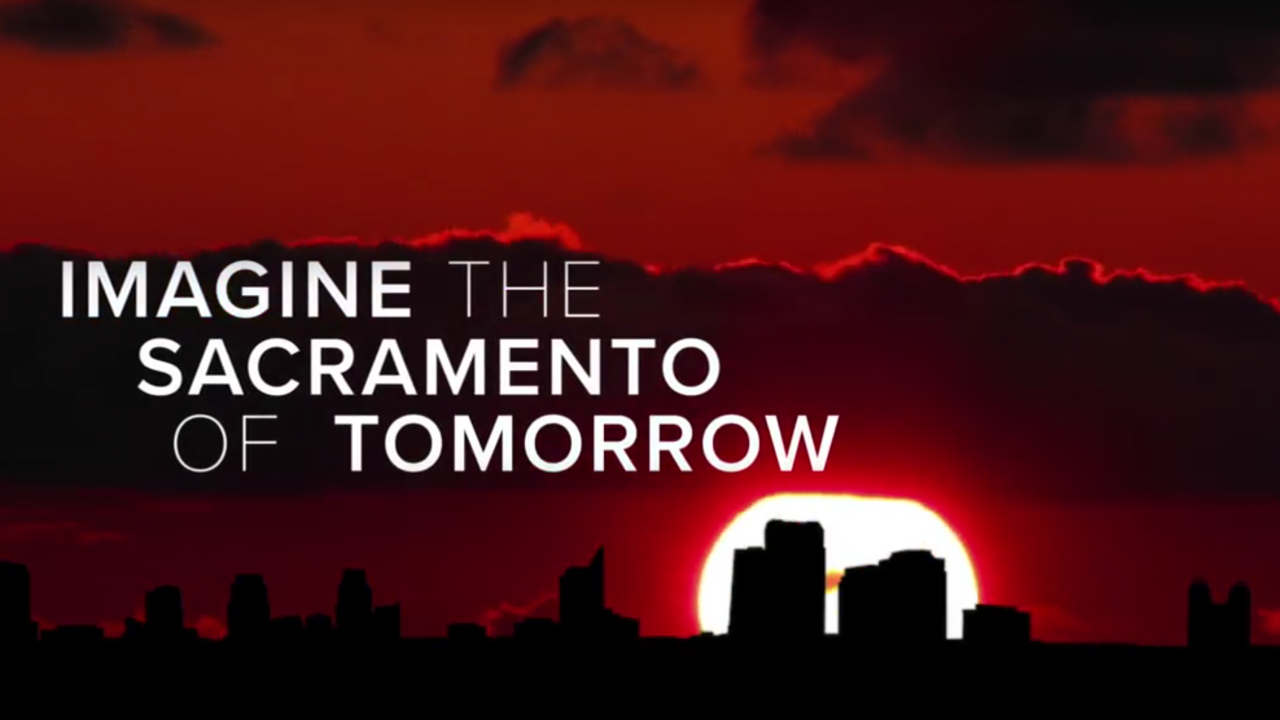 Image of a sunset over Sacramento with the text "Imagine the Sacramento of Tomorrow"